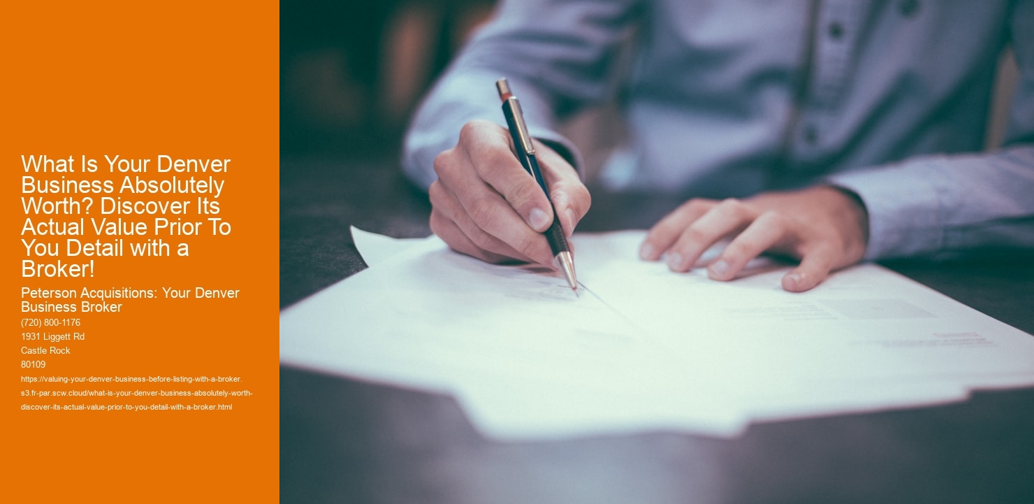 What Is Your Denver Business Absolutely Worth? Discover Its Actual Value Prior To You Detail with a Broker!